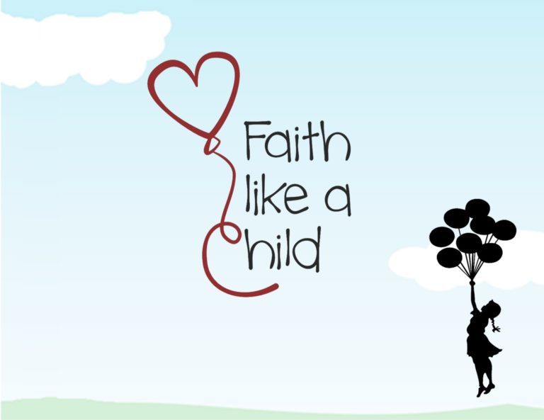 Sermon - Faith Like A Child - Impact Christian Church